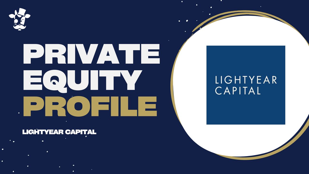 Private Equity Deep Dive: Lightyear Capital